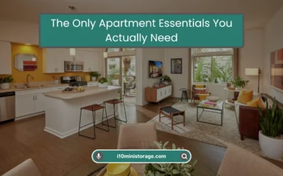 I-10 MINI STORAGE 2 The Only Apartment Essentials You Actually Need (2026)